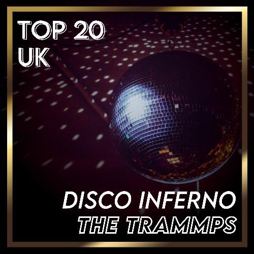 Disco Inferno (UK Chart Top 40 - No. 16)