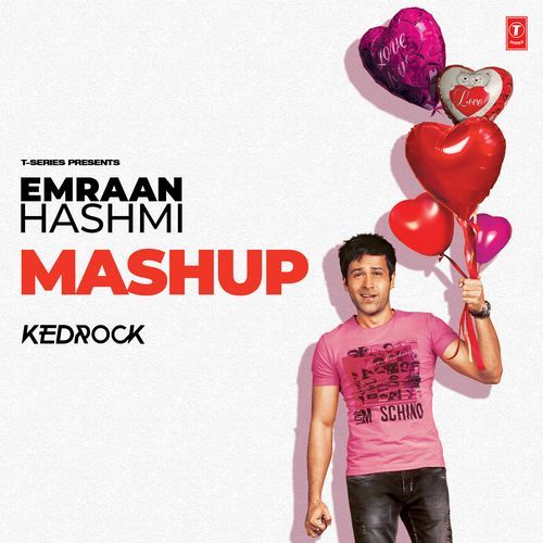 Emraan Hashmi Mashup(Remix By Kedrock)