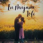 En Nenjame - Lofi