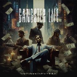 Gangster Life-NDACYS5paF4