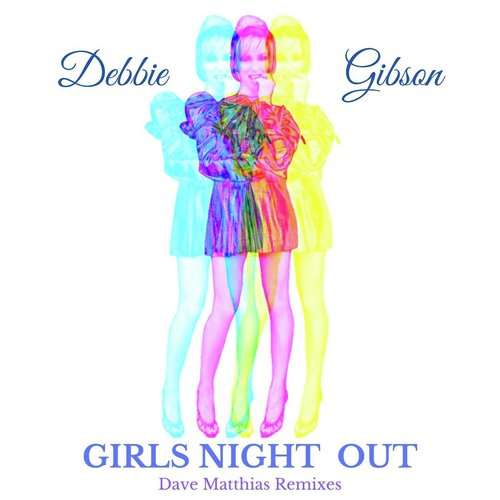 Girls Night Out (Dave Matthias Remixes)