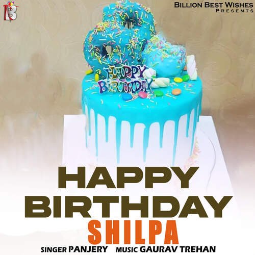 Happy Birthday Shilpa