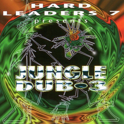 Hard Leaders 7 Presents Jungle Dub 3