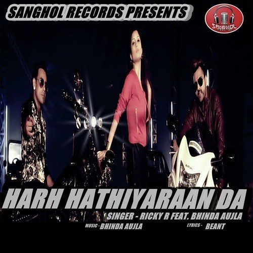 Harh Hathiyaraan Da (feat. Bhinda Aujla)
