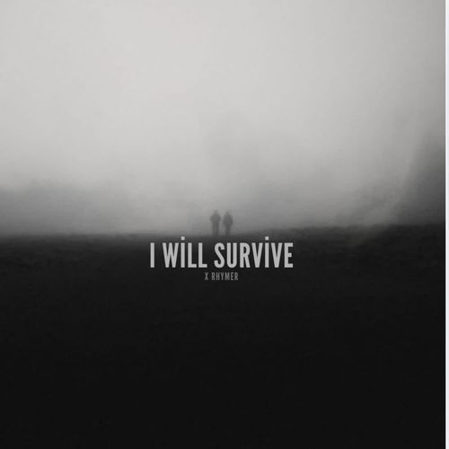 I Will Servive