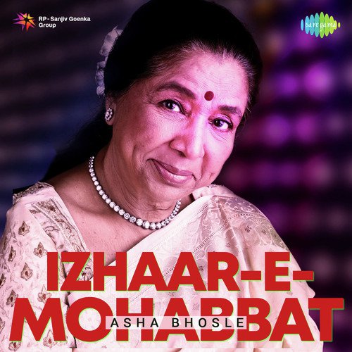 Izhaar-E-Mohabbat - Asha Bhosle