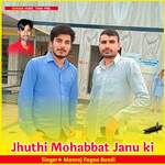 Jhuthi Mohabbat Janu ki