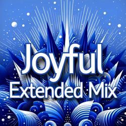 Joyful (Extended Mix)-RwoHWitzfHI