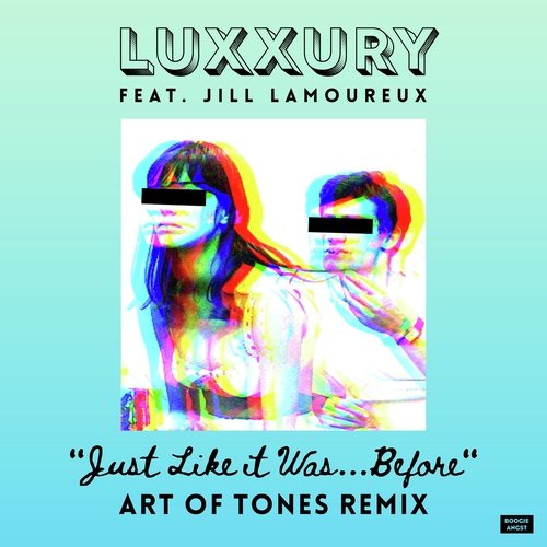 Just Like It Was Before (Art of Tones Remix )