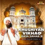 Khushiyan Vikhao Raja Sahab Ji