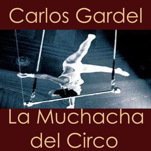 La Muchacha Del Circo