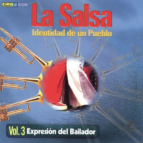 La Salsa, Identidad de un Pueblo - Vol. 3 Expresión del Bailador