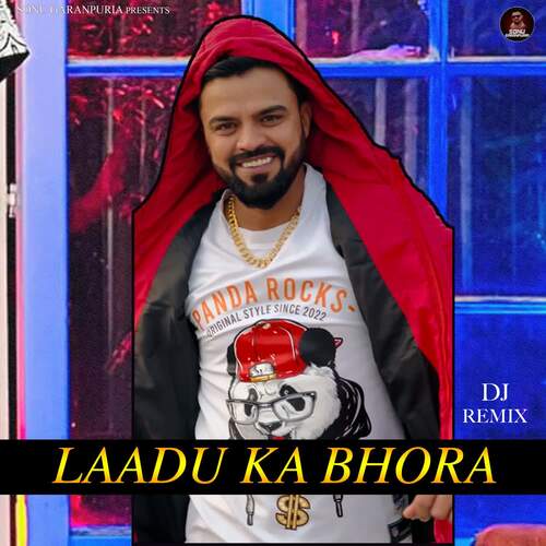 Laadu Ka Bhora (DJ Remix)