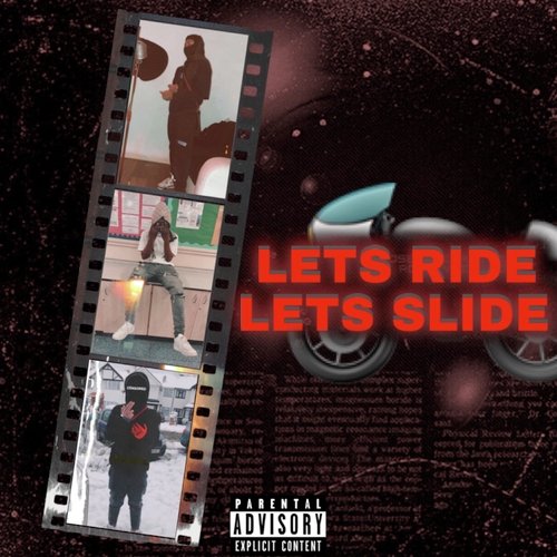 Let's Ride Let's Slide