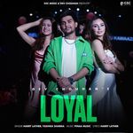 Loyal (Feat. Dev Chouhan, Pooja Saxena)