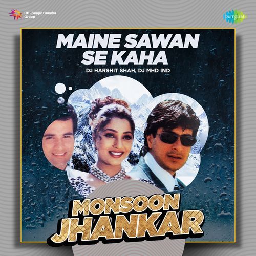 Maine Sawan Se Kaha - Monsoon Jhankar
