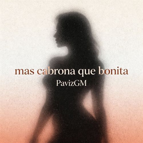 Mas C abrona Que Bonita cover art