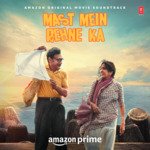 Kabhi Kabhi Zindagi Lyrics - Mast Mein Rehne Ka - Only On JioSaavn