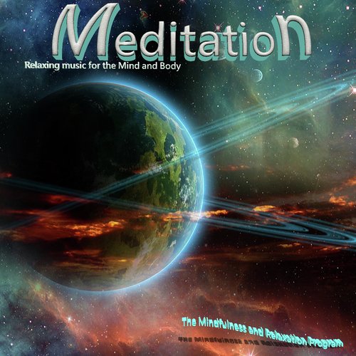 Meditation (Relaxing Music for the Mind and Body)