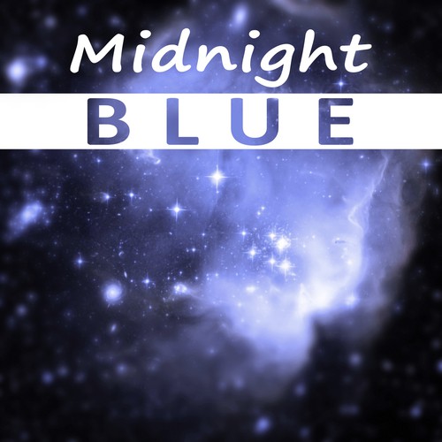 Midnight Blue - Soothing Music for Sleep Meditation, Yoga Nidra and Self Hypnosis, Good Night