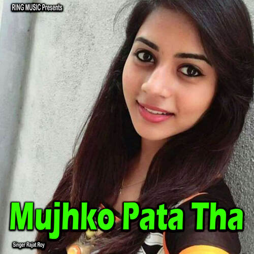 Mujhko Pata Tha