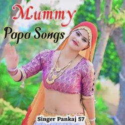 Mummy Papa Songs-RywoWwBYUmo