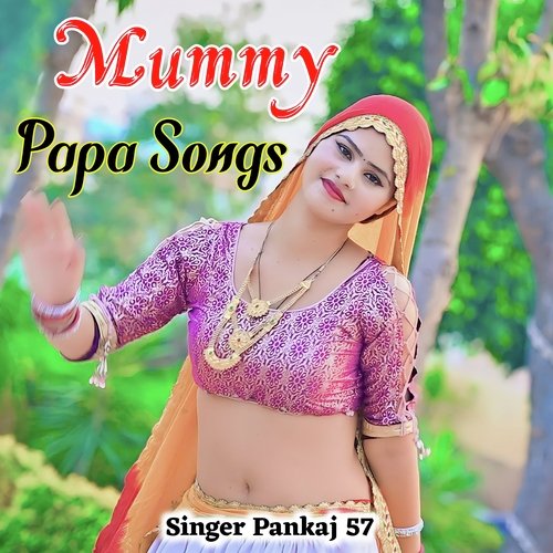 Mummy Papa Songs