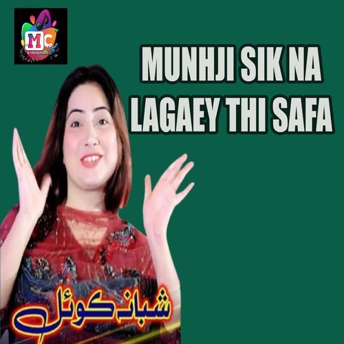 Munhji Sik Na Lagaey Thi Safa