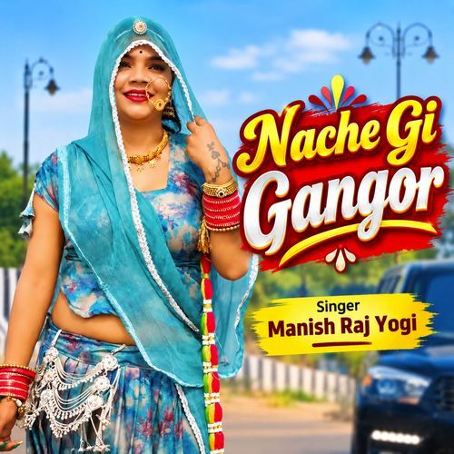 Nache Gi Gangor