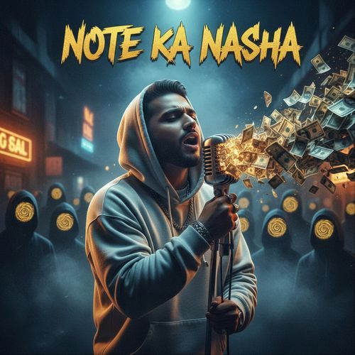 Note Ka Nasha