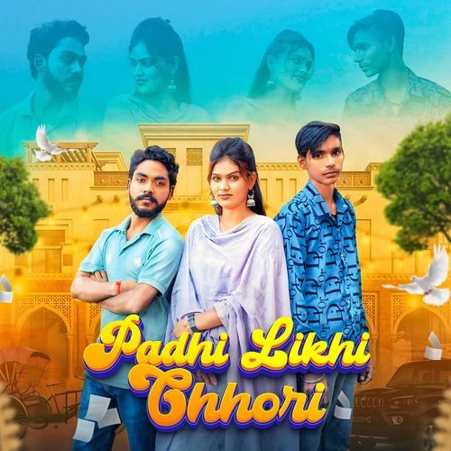 Padhi Likhi Chhori
