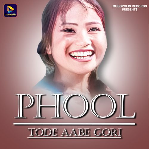 Phool Tode Aabe Gori