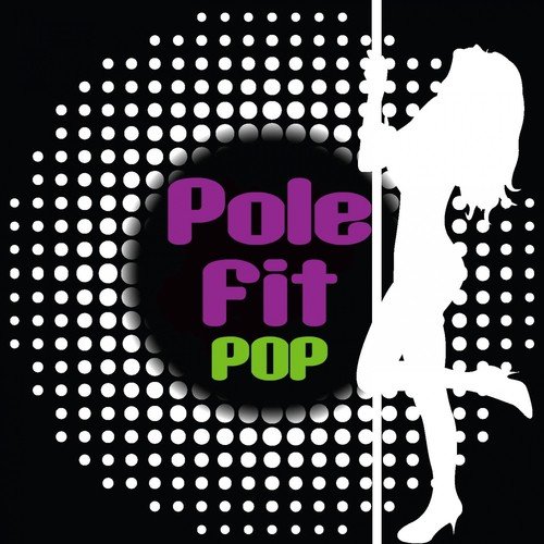 Pole Fit - Pop