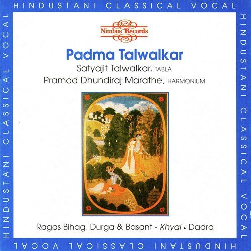 Rag Bihag, Rag Durga & Rag Basant