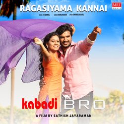 Ragasiyama Kannai (From &quot;Kabadi Bro&quot;)-RiVGbhFAaAY