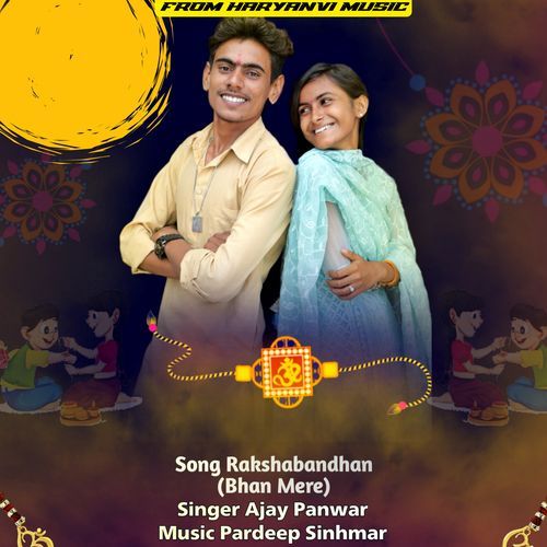 Rakshabandhan (Bhan Mere)