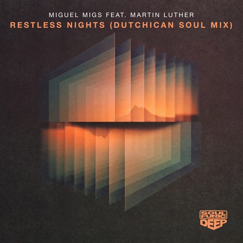 Restless Nights (feat. Martin Luther) (Dutchican Soul Mix)