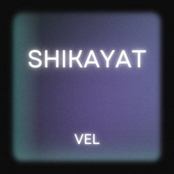 Shikayat-JScbYCB9WFg