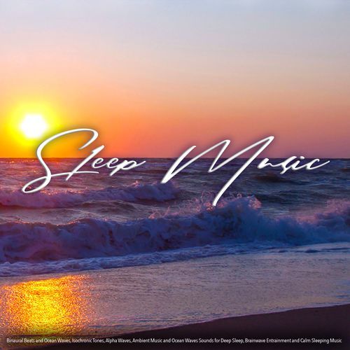 Sleeping Music and Ocean Wave Sounds
