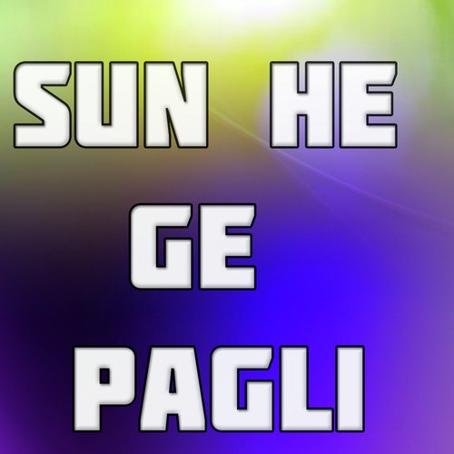 Sun He Ge Pagli