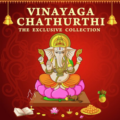 Vinayaga Chaturthi - The Exclusive Collection