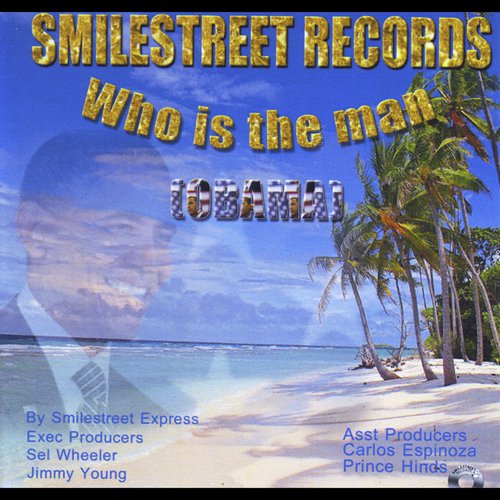 Who Is The Man (The Obama Song)