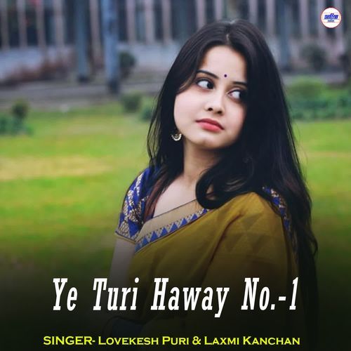 Ye Turi Haway No.-1