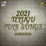 2021 Telugu Folk Songs
