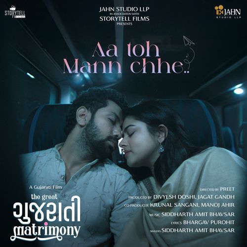 Aa Toh Mann Chhe (From "The Great Gujarati Matrimony")