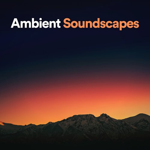 Ambient Soundscapes_poster_image