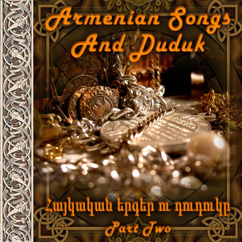 Armenian Songs and Duduk 2