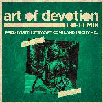 Art Of Devotion (LO-FI Mix) (Remix)