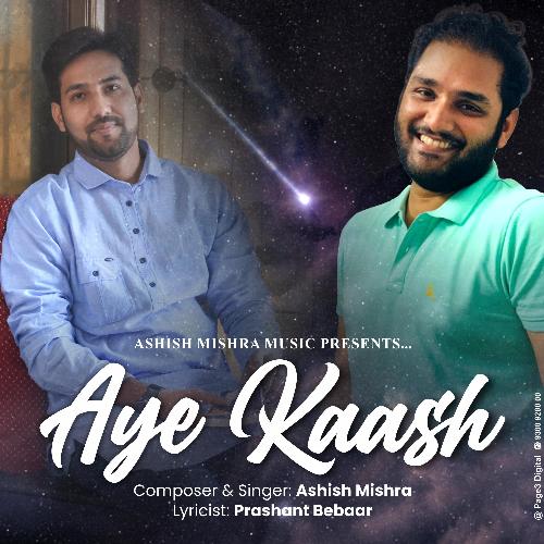 Aye Kaash (feat. Prashant Bebaar)