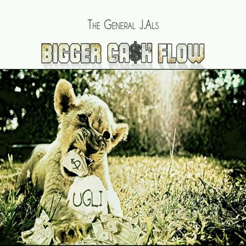 Bigger Cash Flow Lyrics The General J.Als Only on JioSaavn